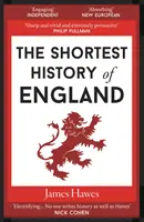 Najkratšie dejiny Anglicka - Shortest History of England