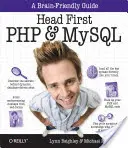 Head First PHP & MySQL: Sprievodca pre mozog - Head First PHP & MySQL: A Brain-Friendly Guide