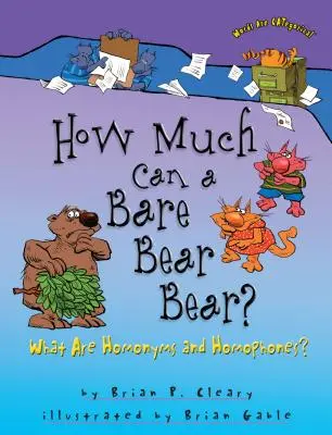 Koľko znesie holý medveď? Čo sú to homonymá a homofóny? - How Much Can a Bare Bear Bear?: What Are Homonyms and Homophones?