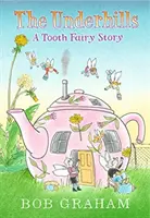 Pod kopcami: Príbeh zubnej víly - Underhills: A Tooth Fairy Story