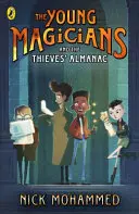 Mladí kúzelníci a Almanach zlodejov - Young Magicians and The Thieves' Almanac