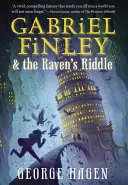 Gabriel Finley a Havrania hádanka - Gabriel Finley and the Raven's Riddle