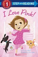 Milujem ružovú! - I Love Pink!