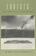 Lesy: Lesy: tieň civilizácie - Forests: The Shadow of Civilization