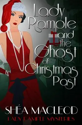 Lady Rampleová a duch minulých Vianoc - Lady Rample and the Ghost of Christmas Past