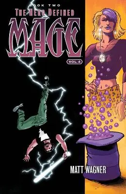 Mage Book Two: The Hero Defined Part Two (4. diel) - Mage Book Two: The Hero Defined Part Two (Volume 4)
