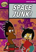 Rýchle čítanie: Vesmírny odpad! (etapa 3, úroveň 3A) - Rapid Reading: Space Junk! (Stage 3, Level 3A)