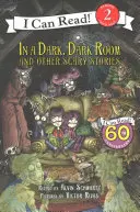 V tmavej, tmavej izbe a iné strašidelné príbehy - In a Dark, Dark Room and Other Scary Stories