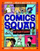 Comics Squad #3: Zadržanie! - Comics Squad #3: Detention!