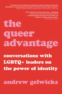 The Queer Advantage: Rozhovory s LGBTQ+ lídrami o sile identity - The Queer Advantage: Conversations with LGBTQ+ Leaders on the Power of Identity