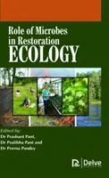 Úloha mikróbov v ekológii obnovy - Role of Microbes in Restoration Ecology