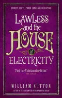 Lawless a dom elektriny: Lawless 3 - Lawless and the House of Electricity: Lawless 3