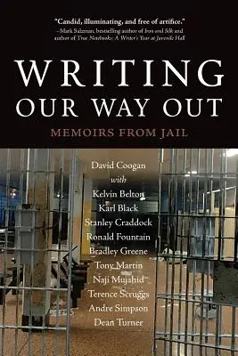 Písanie našej cesty von: Spomienky z väzenia - Writing Our Way Out: Memoirs from Jail