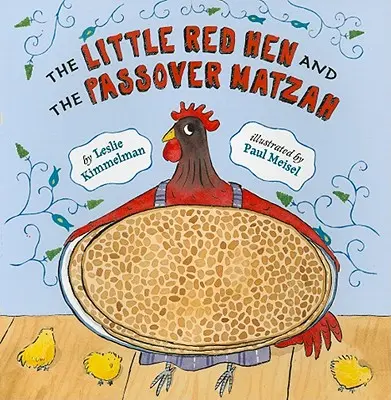 Červená sliepočka a pesachový maces - The Little Red Hen and the Passover Matzah