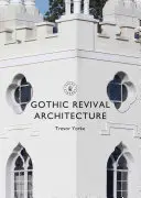 Gotická obrodná architektúra - Gothic Revival Architecture