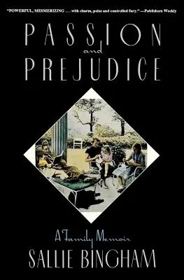 Vášeň a predsudky: Rodinné memoáre - Passion & Prejudice: A Family Memoir
