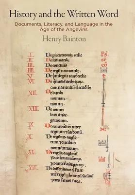 História a písané slovo: Dokumenty, gramotnosť a jazyk vo veku anjelov - History and the Written Word: Documents, Literacy, and Language in the Age of the Angevins