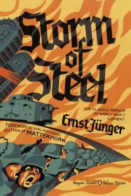 Oceľová búrka: (Penguin Classics Deluxe Edition) - Storm of Steel: (Penguin Classics Deluxe Edition)