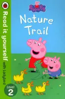 Prasiatko Peppa: Prírodná cesta - Čítaj si sám s Ladybird - úroveň 2 - Peppa Pig: Nature Trail - Read it yourself with Ladybird - Level 2