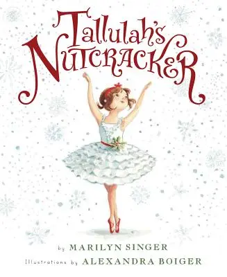 Tallulahin Luskáčik - Tallulah's Nutcracker