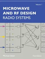 Mikrovlnný a rádiový dizajn, zväzok 1: Rádiové systémy - Microwave and RF Design, Volume 1: Radio Systems