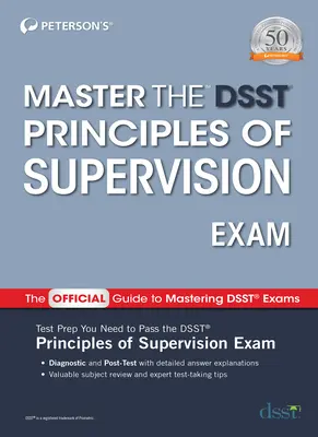 Zvládnuť skúšku Dsst Principles of Supervision - Master the Dsst Principles of Supervision