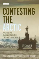 Spor o Arktídu: Politika a predstavy v cirkumpolárnom severe - Contesting the Arctic: Politics and Imaginaries in the Circumpolar North