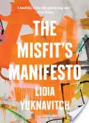 The Misfit's Manifesto