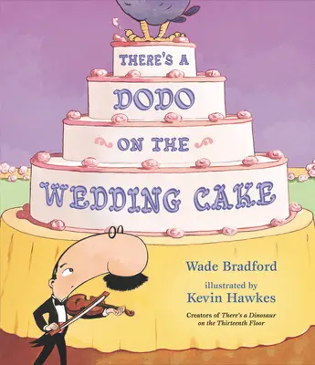 Na svadobnej torte je Dodo - There's a Dodo on the Wedding Cake