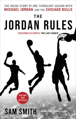 Jordanove pravidlá: Príbeh jednej búrlivej sezóny Michaela Jordana a Chicaga Bulls - The Jordan Rules: The Inside Story of One Turbulent Season with Michael Jordan and the Chicago Bulls