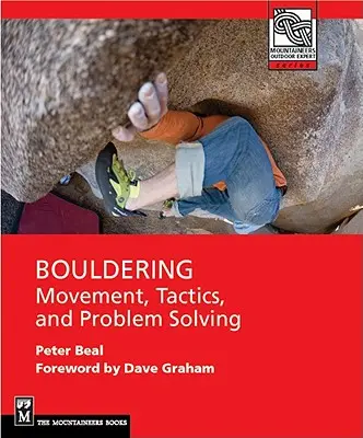 Bouldering: Pohyb, taktika a riešenie problémov - Bouldering: Movement, Tactics, and Problem Solving