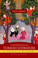 Tisícročie tureckej literatúry: Stručné dejiny - A Millennium of Turkish Literature: A Concise History