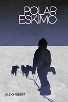 Polárny eskimák - Polar Eskimo