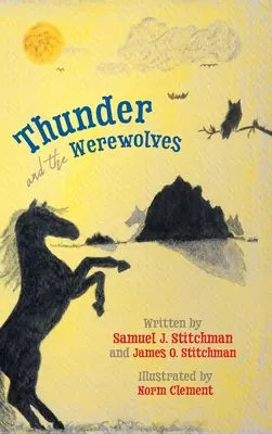 Hrom a vlkolaci - Thunder and the Werewolves