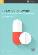 Ako fungujú lieky: Základy farmakológie pre zdravotníckych pracovníkov, štvrté vydanie - How Drugs Work: Basic Pharmacology for Health Professionals, Fourth Edition