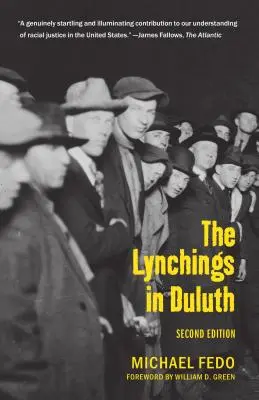 Lynčovanie v Duluthe: druhé vydanie - The Lynchings in Duluth: Second Edition