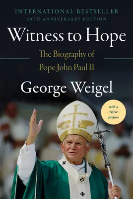 Svedok nádeje: Životopis pápeža Jána Pavla II. - Witness to Hope: The Biography of Pope John Paul II