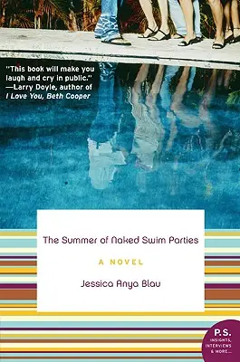 Leto nahých kúpalísk - The Summer of Naked Swim Parties
