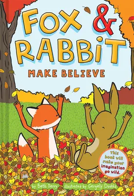 Líška a králik si veria (Fox & Rabbit Book #2) - Fox & Rabbit Make Believe (Fox & Rabbit Book #2)