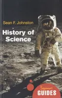 Dejiny vedy: Príručka pre začiatočníkov - History of Science: A Beginner's Guide