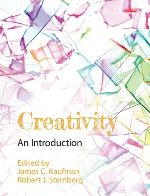 Kreativita: Úvod do problematiky - Creativity: An Introduction