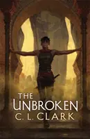 Nezlomený - Mágia stratených, kniha 1 - The Unbroken - Magic of the Lost, Book 1