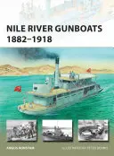 Delové člny na rieke Níl 1882-1918 - Nile River Gunboats 1882-1918