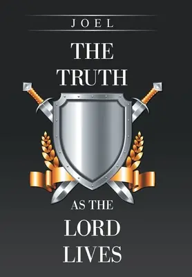Pravda ako Pán žije - The Truth as the Lord Lives