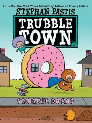Veverka robí zle, 1 - Squirrel Do Bad, 1