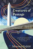 Stvorenia prechodu - Creatures of Passage