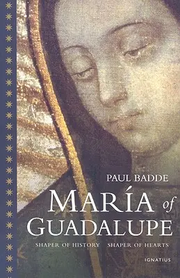 Mária z Guadalupe: Vydanie knihy o Guadalupe: Tvorkyňa dejín, tvorkyňa sŕdc - Maria of Guadalupe: Shaper of History, Shaper of Hearts