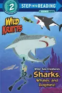 Divoké morské tvory: Žraloky, veľryby a delfíny! (Wild Kratts) - Wild Sea Creatures: Sharks, Whales and Dolphins! (Wild Kratts)