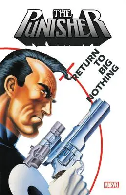 Punisher: Návrat do veľkého ničoho - Punisher: Return to Big Nothing