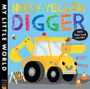 Hlučný žltý kopáč - Noisy Yellow Digger